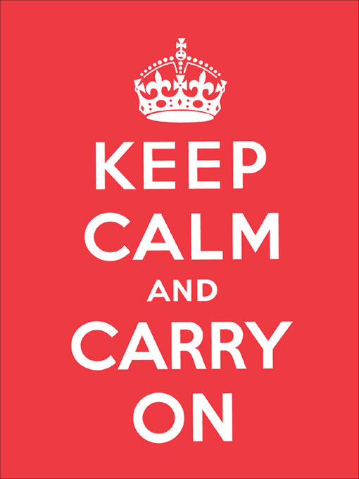 Title details for Keep Calm and Carry On by Andrews McMeel Publishing - Wait list
